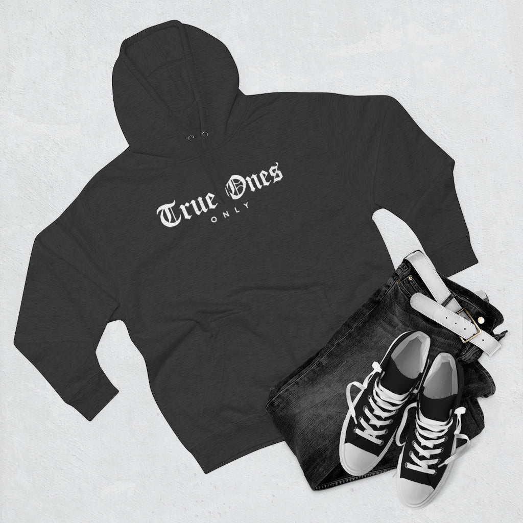 Old English True Ones Only Pullover Hoodie