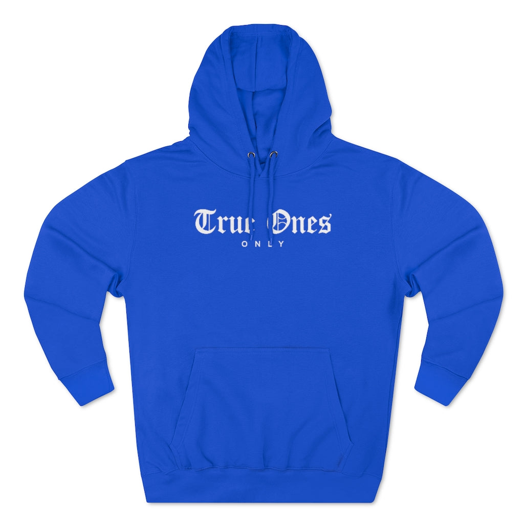 Old English True Ones Only Pullover Hoodie