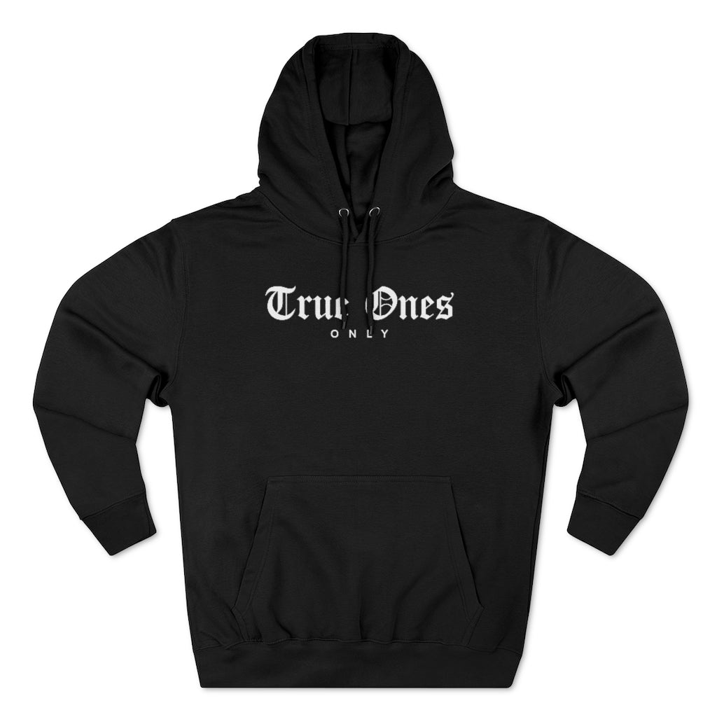 Old English True Ones Only Pullover Hoodie
