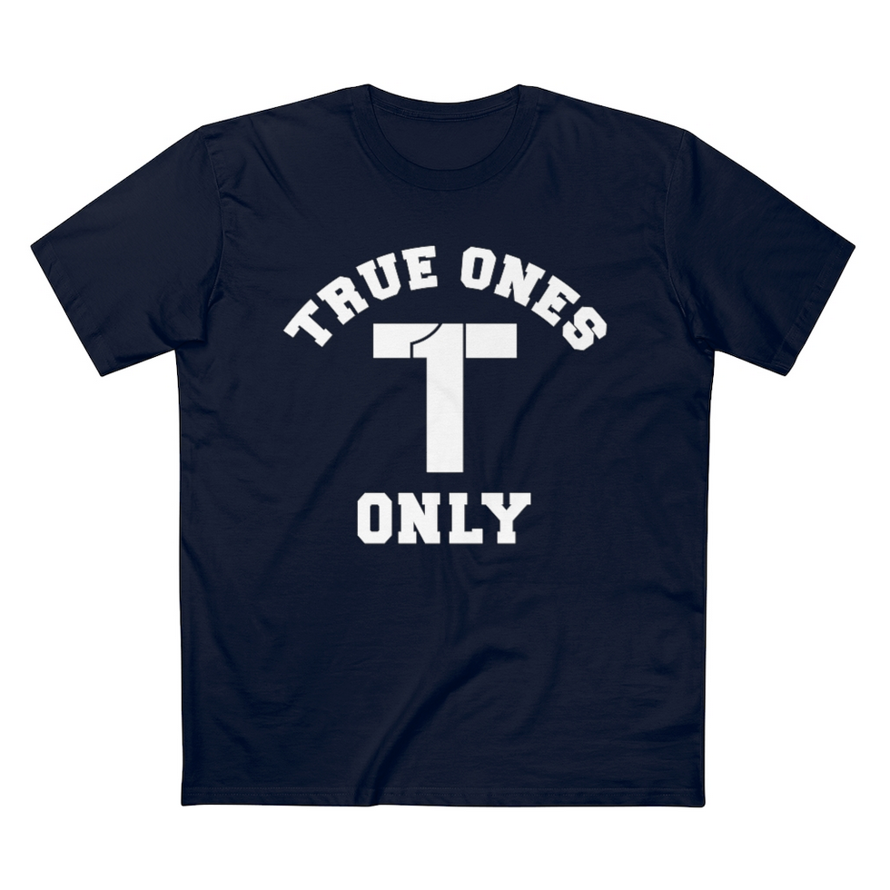 True Ones Only Classic Tee