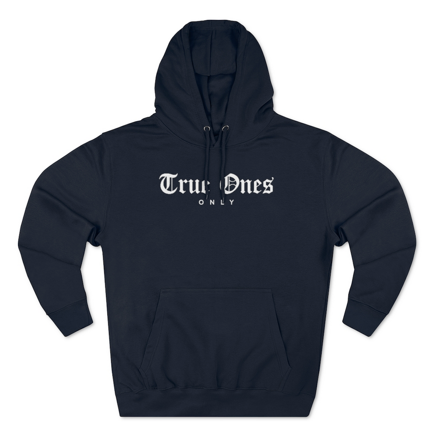 Old English True Ones Only Pullover Hoodie
