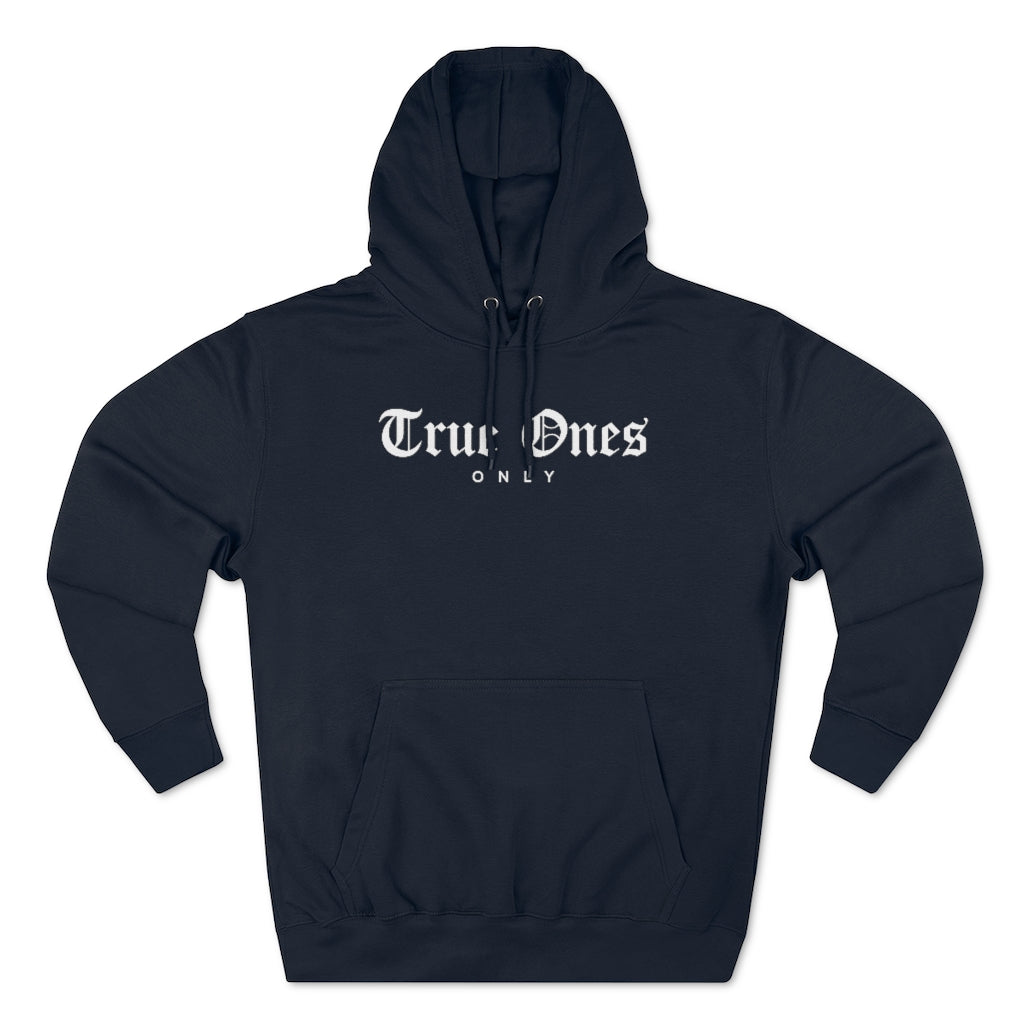 Old English True Ones Only Pullover Hoodie