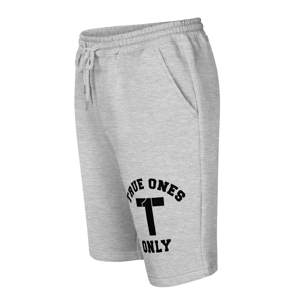 True Ones Only Fleece Unisex Shorts