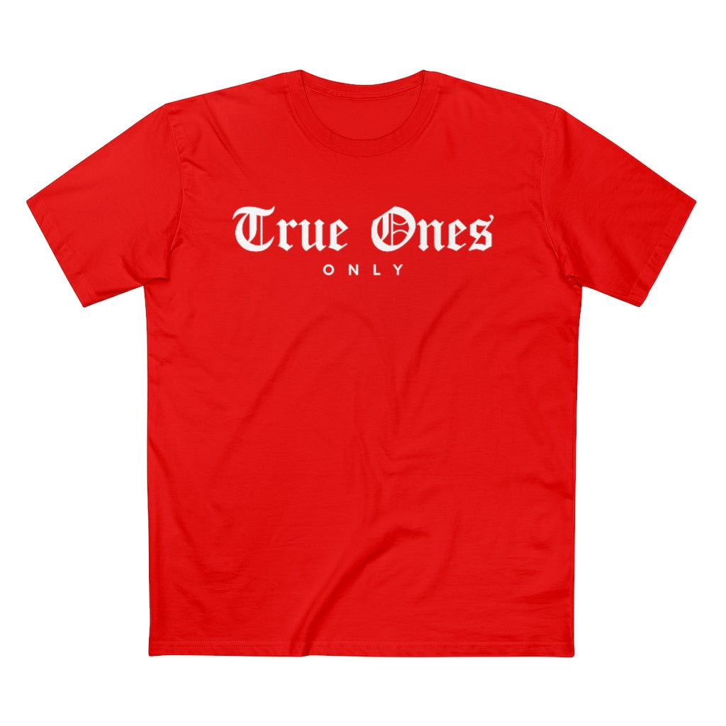 Old English True Ones Only Tee