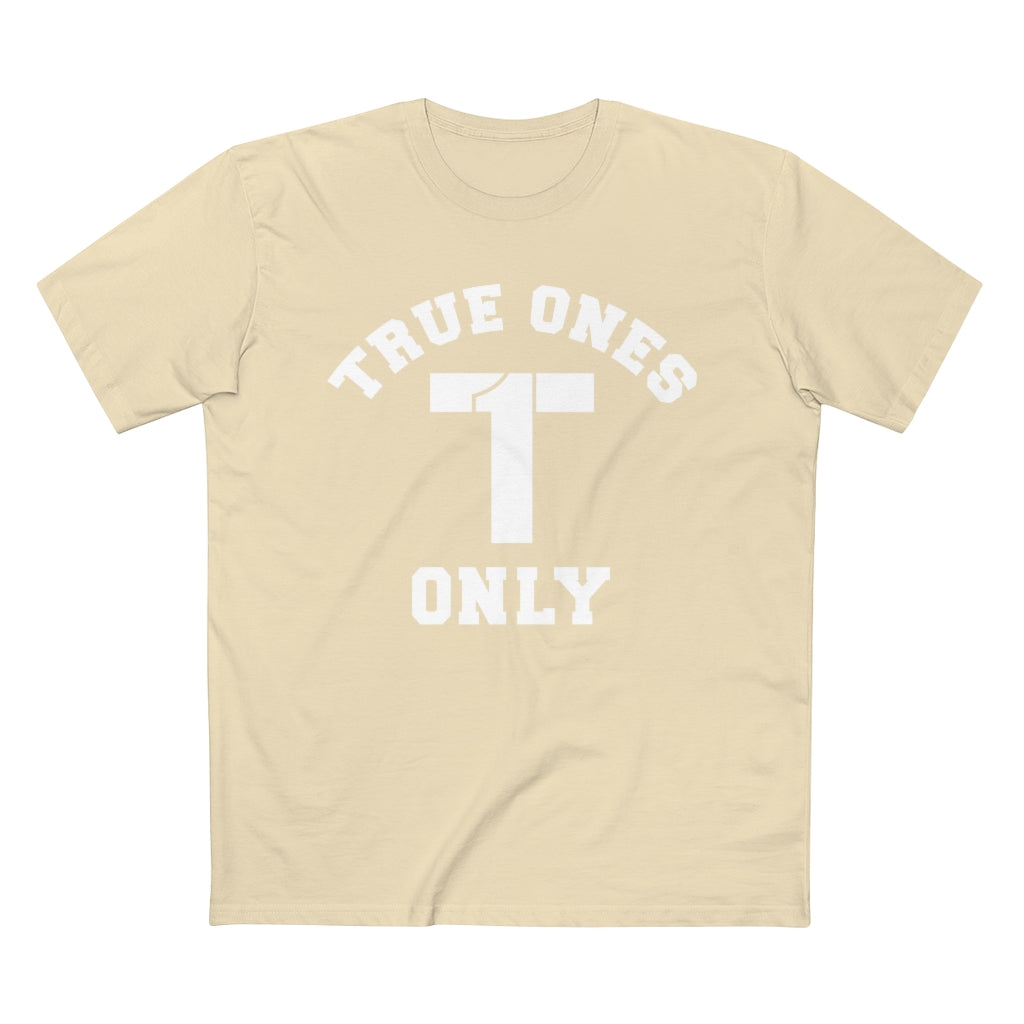 True Ones Only Classic Tee